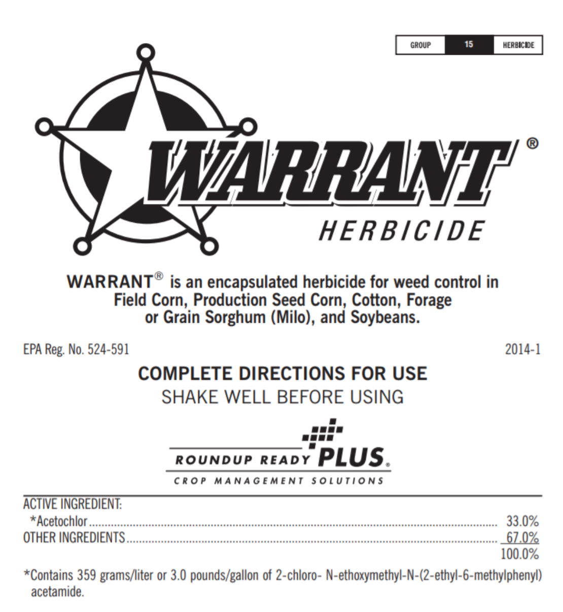 Warrant Herbicide - Warrant is an encapsulated herbicide for weed control in Field Corn, Production Seed Corn, Cotton, Forage or Grain sorghum (Milo), and Soybeans.