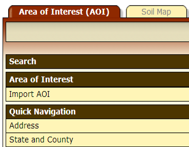 The Area of Interest form on the Web Soil Survey with sections labeled "search," "area of interest," "import AOI," "Quick Navigation," "Address," "State and County." The Area of Interest form on the Web Soil Survey with sections labeled "search," "area of interest," "import AOI," "Quick Navigation," "Address," "State and County."